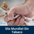 Día Mundial Sin Tabaco